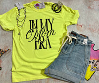 In My Mom Era Graphic Tee