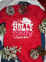 Have A Holly Dolly Christmas Graphic Tee