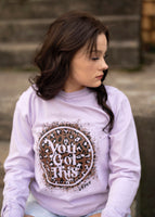 You Got This Long Sleeve Graphic Tee