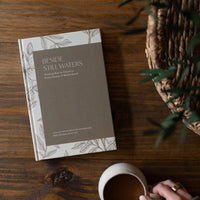Beside Still Waters: Finding Rest in Every Season of Motherhood
