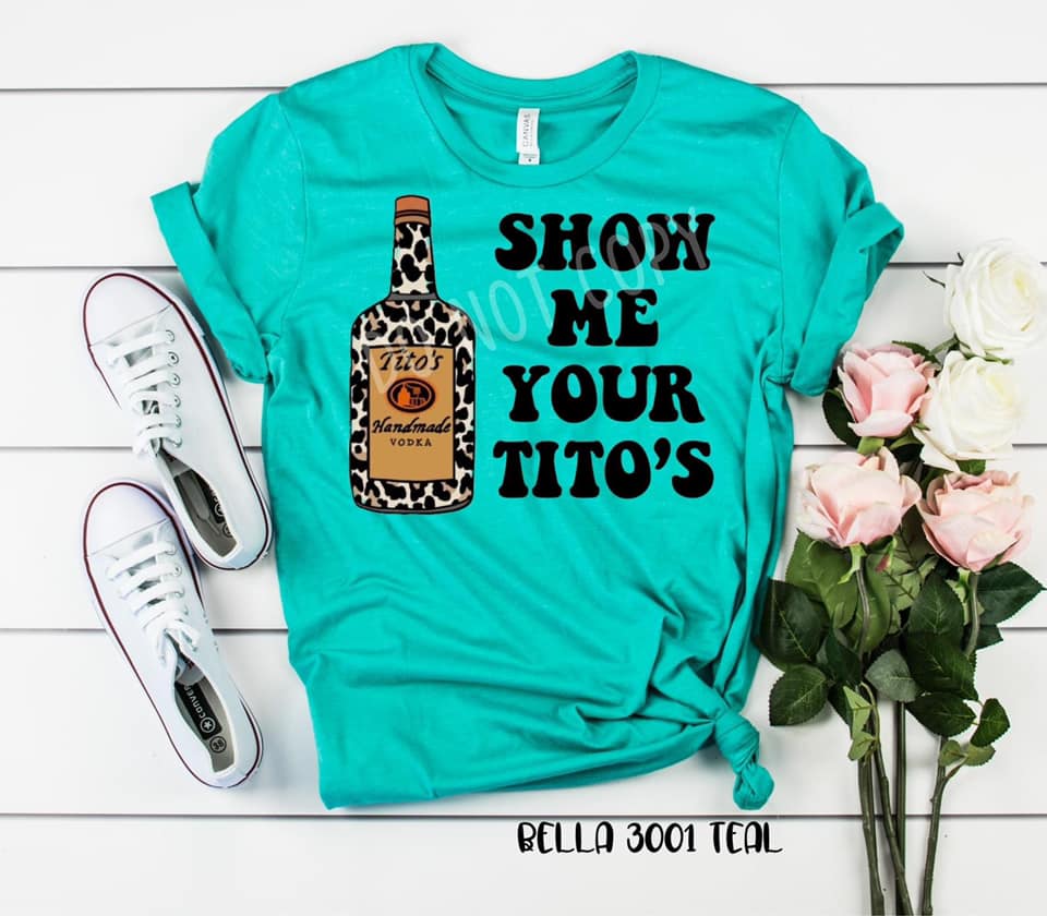 Show Me Your Tito's Preorder