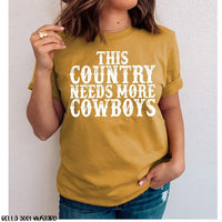 This country needs more cowboys preorder