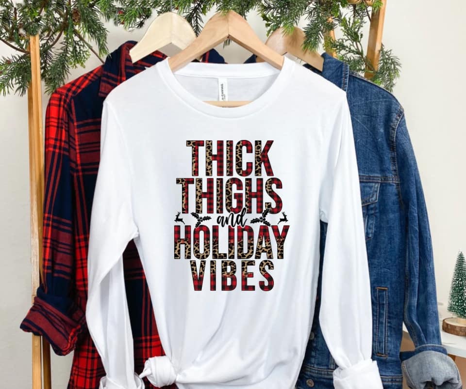 Thick Thighs & Holiday Vibes Preorder