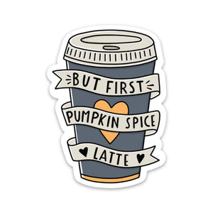 Pumpkin spice latte - Limited Fall edition sticker
