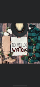 Not made for winter Preorder